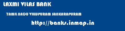 LAXMI VILAS BANK  TAMIL NADU VILLUPURAM SANKARAPURAM   banks information 